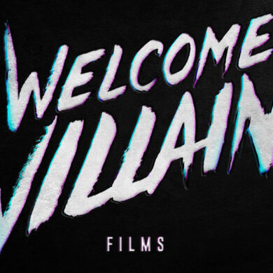 Welcome Villain Films